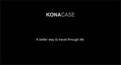Desktop Screenshot of konacase.com
